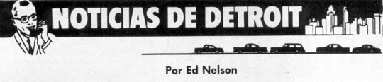 Noticias de Detroit - Por Ed Nelson - Septiembre 1965