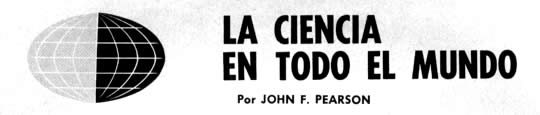 La Ciencia En Todo El Mundo - Agosto 1969 - Por JOHN F. PEARSON