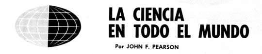 La Ciencia en Todo el Mundo - Mayo 1969 - Por John F. Pearson