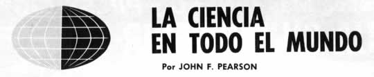 La Ciencia en Todo el Mundo Por John F. Pearson Febrero 1967