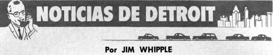 Noticias de Detroit Por Jim Whipple Abril 1964