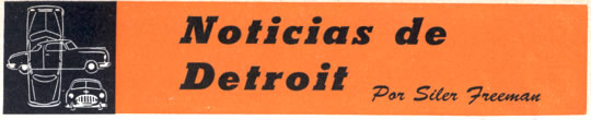 Noticias de Detroit - Septiembre 1951 - Por Siler Freeman