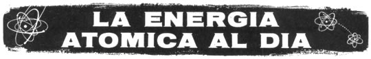 La Energía Atómica Al Día - Agosto 1955