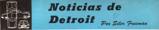 Noticias de Detroit - Por Siler Freeman - Marzo 1953