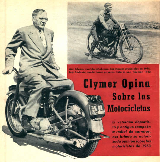 Clymer Opina Sobre las Motocicletas - El veterano deportista y antiguo campeón mundial de carreras, nos brida su autorizada opinión sobre las motocicletas de 1953