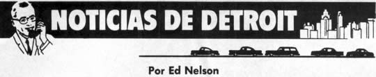 Noticias de Detroit - Agosto 1965 - Por Ed Nelson