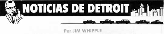 Noticias de Detroit Por Jim Whipple Mayo 1962